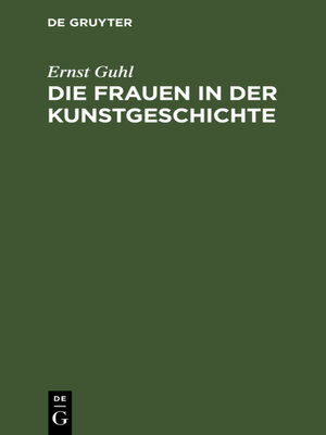 cover image of Die Frauen in der Kunstgeschichte